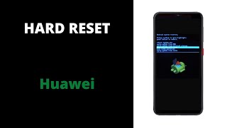 Huawei  hard reset  réinitialisation à lallumage [upl. by Animor]