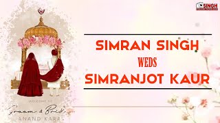 Marriage  Simran Singh amp Simranjot Kaur  Singh Productions USA [upl. by Ahsias888]