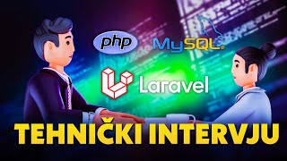 Tehnicki intervju PHP Laravel MySQL [upl. by Ynor]