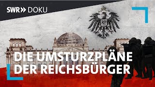 Schattenreich  Die Umsturzpläne der Reichsbürger  SWR Doku [upl. by Winebaum]