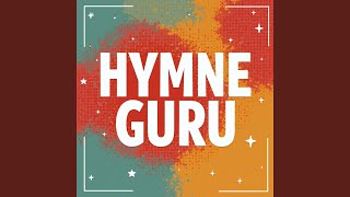 Hymne Guru [upl. by Novar728]