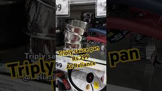 Triply sauce pan 299  reliancesmart triplysaucepan triplycookware [upl. by Ayekim]