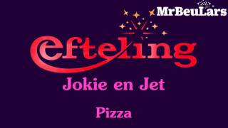 Efteling muziek  Jokie en Jet serie  Pizza [upl. by Noiroc]