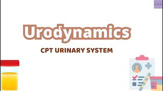 URODYNAMICSCPT URINARY SYSTEMMEDICAL CODING AND BILLING [upl. by Euqirrne867]