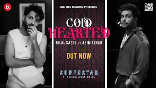 Cold Hearted Official Visualiser Bilal Saeed Ft Asim Azhar  SUPERSTAR ALBUM [upl. by Hsizan]