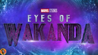 Eyes of Wakanda  New Wakanda Disney Plus Series Announcement EyesofWakanda Marvel BlackPanther [upl. by Behm560]