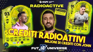 CREDITI RADIOATTIVI con la NUOVA PROMO  John Fondatore FUT Universe [upl. by Erda32]