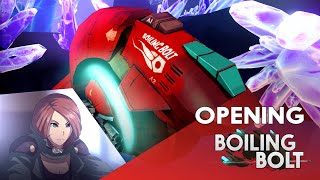 Boiling Bolt  Opening Cinematic Trailer [upl. by Jamil153]