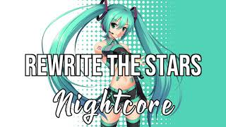 NIGHTCORE Rewrite The Stars with James Arthur amp AnneMarie [upl. by Cela336]