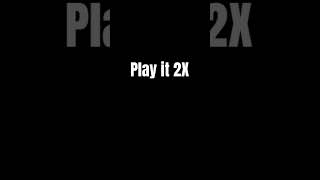 Play it 2X speed [upl. by Camile745]