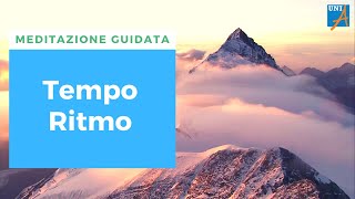 Meditazione  Controllare il tempo ritmo interno [upl. by Newell]