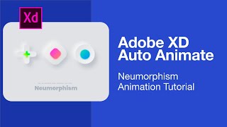 Adobe XD Autoanimate TutorialNeumorphism Animation [upl. by Lomasi63]