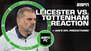 FULL REACTION to Leicester City vs Tottenham 👀 VERY concerning for Spurs  Ale Moreno  ESPN FC [upl. by Dde]