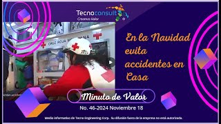 MINVALOR NO 462024 NOV 18 ACCIDENTES NAVIDAD [upl. by Haidedej975]