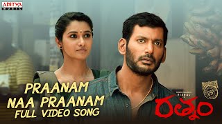 Praanam Naa Praanam Full Video Song Rathnam  Vishal Priya Bhavani Shankar  Hari Devi Sri Prasad [upl. by Kanal]