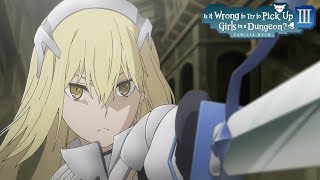 Is It Wrong to Try to Pick Up Girls in a Dungeon III  Opening  over and over [upl. by Xenophon]