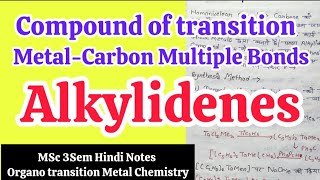 Alkylidenes in Hindi Notes  MSc 3Sem Organo transition metal chemistry in hindi notes [upl. by Suoilenroc]