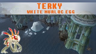 Terky  White Murloc Egg  New WoW Pet Location [upl. by Atsocal]