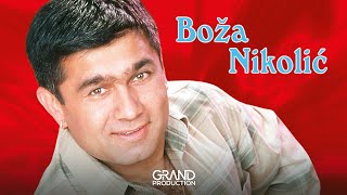 Boza Nikolic  Imas li duse ti  Audio 2002 [upl. by Cannon]