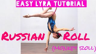 Easy Intermediate AERIAL HOOP Lyra Tutorial  RUSSIAN ROLL Monkey Roll [upl. by Stillman]