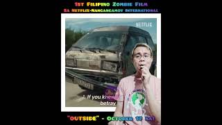 L👀K Coming Soon 1st Filipino Zombie Film in NETFLIX [upl. by Lemej]