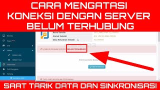 CARA MENGATASI SERVER BELUM TERHUBUNG SAAT TARIK DATA  SINKRONISASI DAPODIK 2024 [upl. by Okiek25]