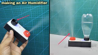 Making an Humidifier at home  how to make mist maker  cool mist Air Humidifier for Room [upl. by Okeim687]