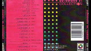 Eurodisco Collection 94 Full Cd [upl. by Atirma]