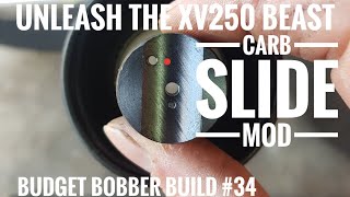 Budget Bobber Build 34  Carb Slide Mods  More Throttle Response amp Acceleration for Virago XV250 [upl. by Christalle]