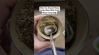 Can You Make Yerba Mate With Cold Water🧉 [upl. by Farnham]