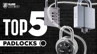 Top 5 PadLocks Recommended By Locksmith Experts [upl. by Willi]