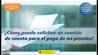 Cómo solicitar un cambio de cuenta para el pago de tu pensión con certificado digital [upl. by Amarette765]