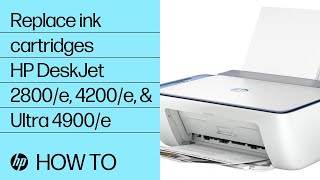 Replace ink cartridges  HP DeskJet 2800e 4200e and Ultra 4900e printers  HP Support [upl. by Arlette]