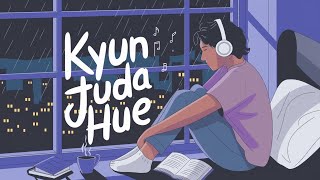 Kyun Juda Hue  Sad Lofi Love Song  Harmonix [upl. by Banks7]