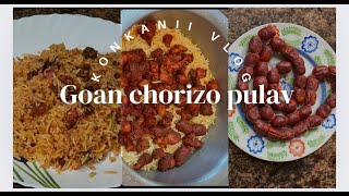 Goan Chorizo Pulav  Sausage pulav  New Konkani Vlog  Lifestyle of Cytina Goan vlogger [upl. by Aicined433]