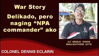 War Story Delikado pero naging quotNPA commanderquot ako [upl. by Niraj617]