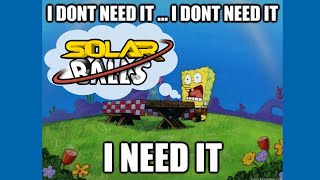 I Dont Need It SpongeBob Meme  SolarBalls Edition [upl. by Emarej]