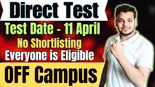 Direct Test Biggest Mass Hiring  OFF Campus Job Drive For 2024  2023  2022  2021 Batch Hiring [upl. by Norbie]