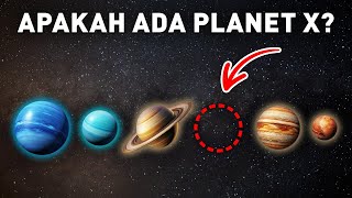 Apa yang Terjadi dengan Planet X Itu semua hanya kebohongan belaka [upl. by Ilime]