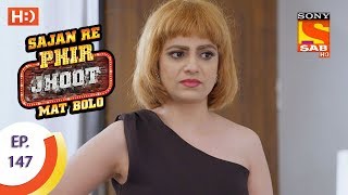 Sajan Re Phir Jhoot Mat Bolo  Ep 147  Webisode  15th December 2017 [upl. by Darrel]