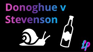 Donoghue v Stevenson  Tort Law [upl. by Bowman951]