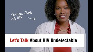 Lets Talk About HIV Undetectable [upl. by Nahum618]