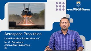 Liquid Propellant Rocket Motors  IV by Mr Ch Sai Krishna [upl. by Anaher]