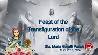 August 6 2024  Feast of the Transfiguration of the Lord [upl. by Nehgaem]