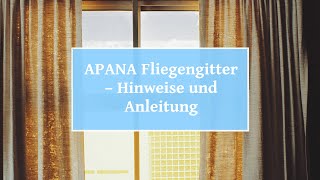 🏡 APANA Fliegengitter – Hinweise und Anleitung [upl. by Ytak916]