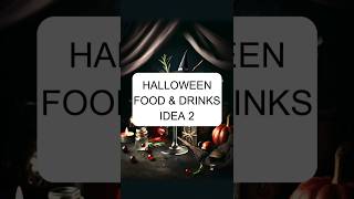 Halloween food and drinks Part 2 [upl. by Conny]