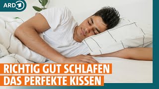 KissenCheck Das perfekte Kopfkissen für guten Schlaf I ARD Gesund [upl. by Aja]