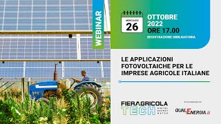 Le applicazioni fotovoltaiche per le imprese agricole italiane  26 ottobre 2022 [upl. by Treblihp]