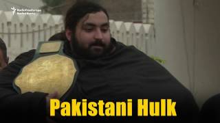 Meet The 436Kg Pakistani Hulk [upl. by Rabelais]