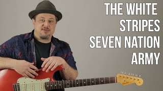 Seven Nation Army The White Stripes Guitar Lesson  Tutorial [upl. by Baugh]